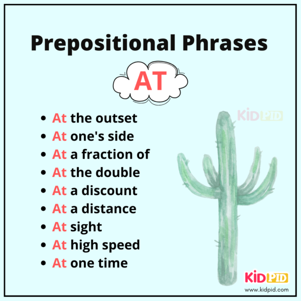 Common Prepositional Phrase: At