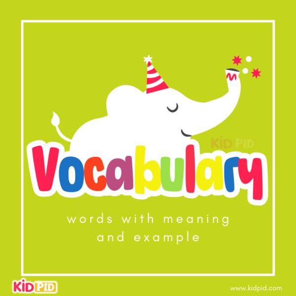 Vocabulary: Words With Meaning and Example