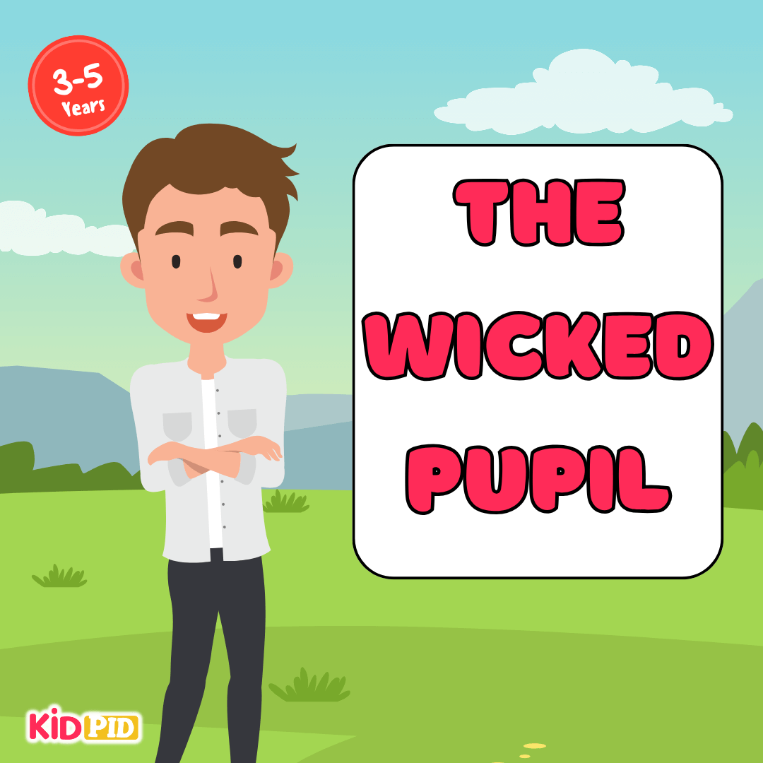 The Wicked Pupil