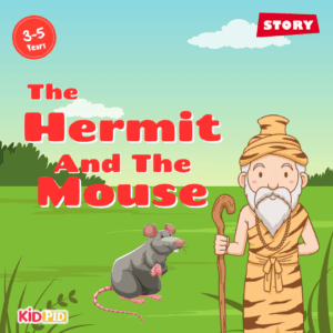 The Hermit And The Mouse Moral Story For Kids