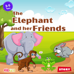 The Elephant and Her Friends – Moral Story for Kids