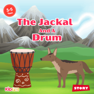 The Jackal And The Drum - Moral Story for Kids