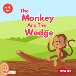 The Monkey And The Wedge - Moral Story for Kids