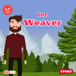 The Weaver - Moral Story for Kids